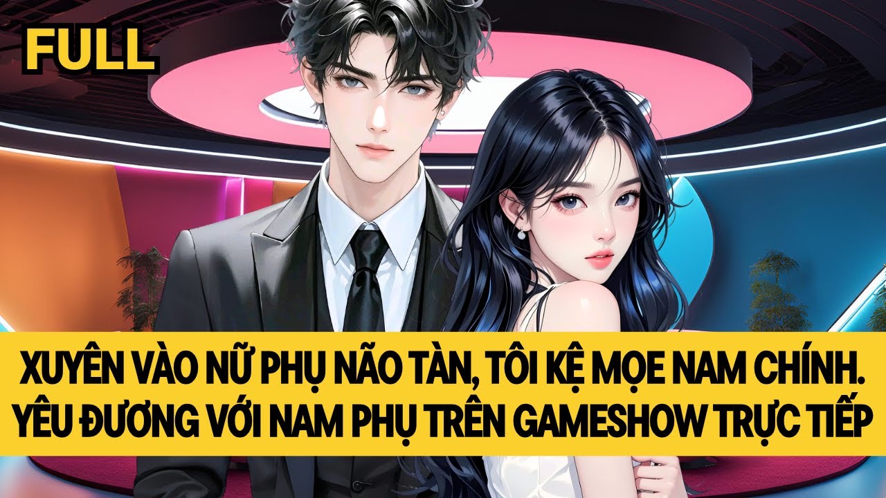 [FULL] CÙNG NAM PHỤ YÊU ĐƯƠNG TRONG CHƯƠNG TRÌNH TẠP KỸ