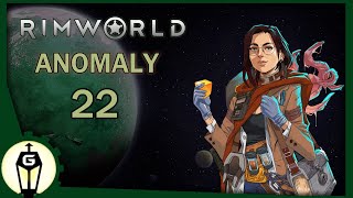 RimWorld Anomaly Ep 22 | Misery of the Spheres