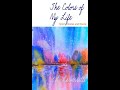 The Colors of My Life