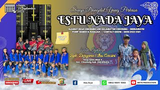 🔴 📡 LIVE STREAMING ❗ SINGA DANGDUT ESTU NADA JAYA ❗ SENIN, 28 SEPTEMBER 2025 ❗ AMIS - CIKEDUNG