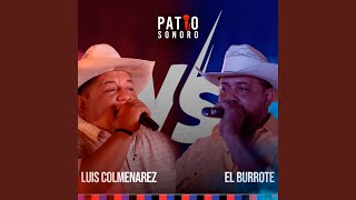 Luis Colmenarez VS El Burrote