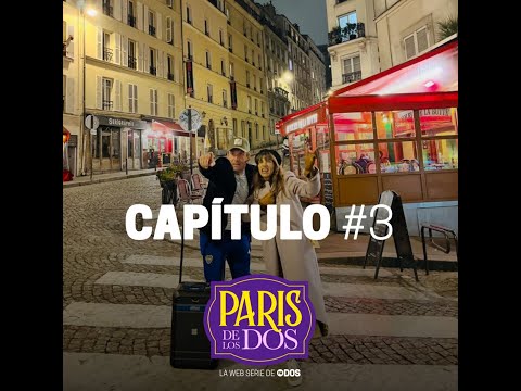 París de los Dos | La Ciudad del Amor