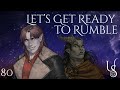 Let's Get Ready to Rumble - Unrolled Stories: Kaldruin Ep. 80 | D&D Actual Play | Campaign #dnd
