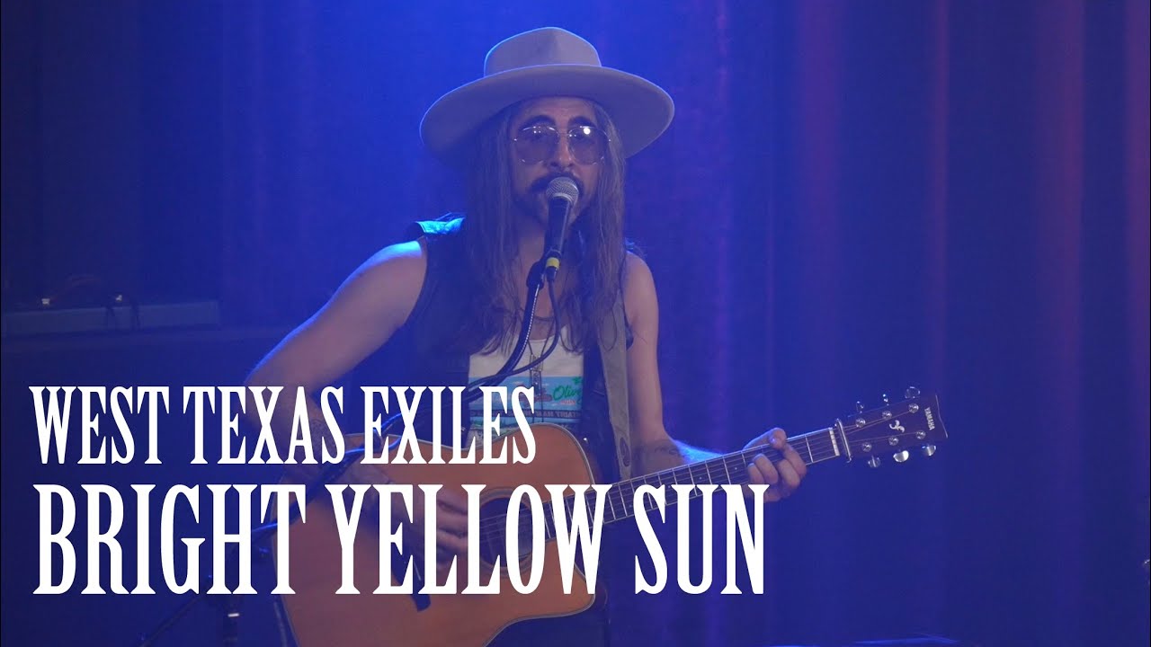 Bright Yellow Sun - West Texas Exiles - Live on Purple Bee TV Bright Yellow Sun - West Texas Exiles - Live on Purple Bee TV