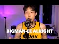 Bigman l be alright beatbox original