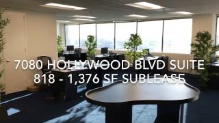 7080 Hollywood Blvd - 8th Floor 1376 SF Sublease Available NOW