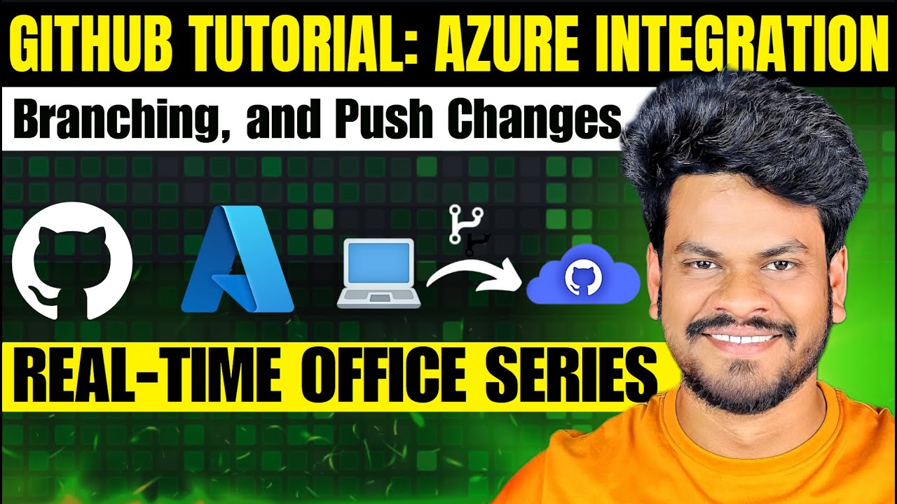 Day 3 Real-time GitHub: How it works + Azure configuration, branch ...