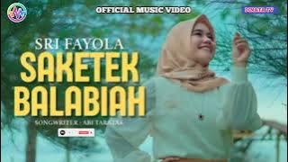 Sri Fayola-Saketek Balabiah
