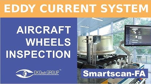 SMARTSCAN-FA Eddy Current Aircraft Wheel Inspection System
