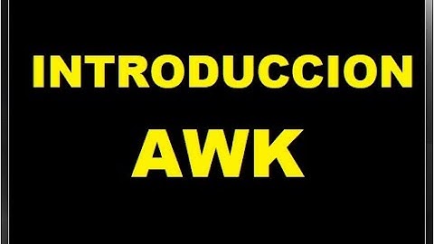 Introducción al curso de programación shell con AWK
