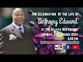 The celebration  of the life of anthony edward