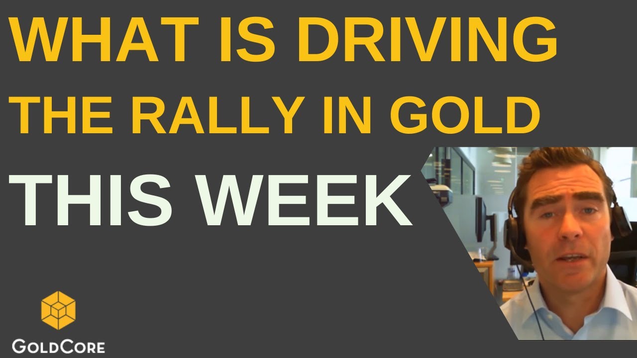 What is Driving the Rally in Gold this Week? - YouTube