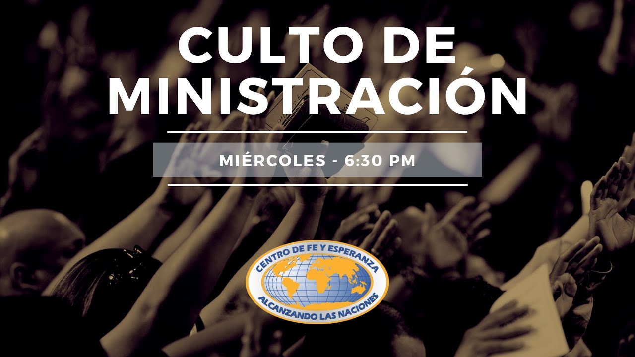 Culto de ministración CFE Central - miércoles 28 de enero de 2026