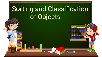 Sorting and Classification of Objects | Part 1/4 | English | Class 1