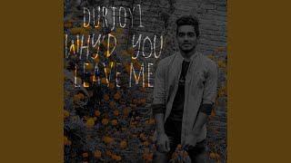 Download Lagu WHY'D YOU LEAVE ME Download Lagu WHY'D YOU LEAVE ME