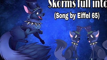 Skorms full intro song~ Blue (Eiffel 65)