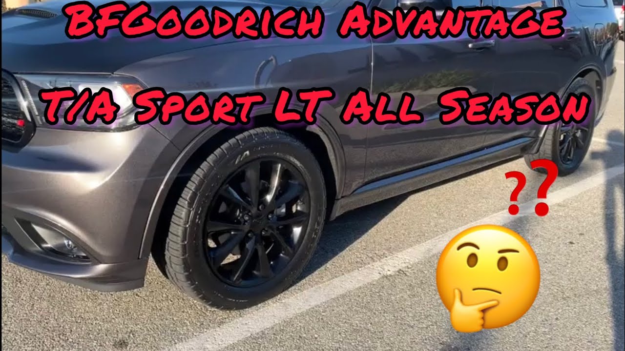 BFGoodrich Advantage  T/A Sport LT All Season ( Dodge Durango GT )