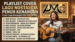 Playlist Cover Lagu Nostalgia Penuh Kenangan  60s 90s Terbaik 