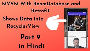 Show Room Data into RecyclerView - part(9) in hindi