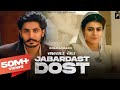 New Punjabi song 2021 - Jabardast Dost |  Korala Maan , Gurlej Akhtar | Latest Punjabi song 2021