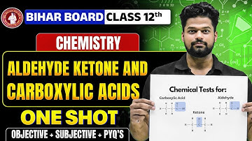 𝐁𝐢𝐡𝐚𝐫 𝐁𝐨𝐚𝐫𝐝 𝐂𝐥𝐚𝐬𝐬 𝟏𝟐 𝐂𝐡𝐞𝐦𝐢𝐬𝐭𝐫𝐲 𝐀𝐥𝐝𝐞𝐡𝐲𝐝𝐞 𝐊𝐞𝐭𝐨𝐧𝐞 & 𝐂𝐚𝐫𝐛𝐨𝐱𝐲𝐥𝐢𝐜 𝐀𝐜𝐢𝐝𝐬 𝐎𝐧𝐞 𝐒𝐡𝐨𝐭 | 𝐎𝐛𝐣𝐞𝐜𝐭𝐢𝐯𝐞 + 𝐒𝐮𝐛𝐣𝐞𝐜𝐭𝐢𝐯𝐞