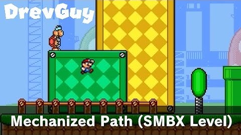 SMBX Custom Level - Mechanized Path
