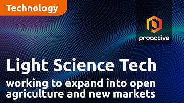 Light Science Technologies Holdings working to expand into open agriculture and new markets