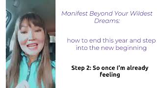 Manifest Beyond Wildest Dreams: Year End Process