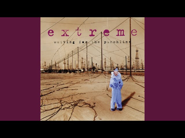Extreme - Leave Me Alone