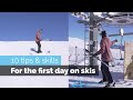 HOW TO SKI | 10 BEGINNER SKILLS FOR THE FIRST DAY SKIING HOW TO SKI | 10 BEGINNER SKILLS FOR THE FIRST DAY SKIING