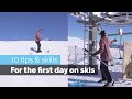 HOW TO SKI | 10 BEGINNER SKILLS FOR THE FIRST DAY SKIING