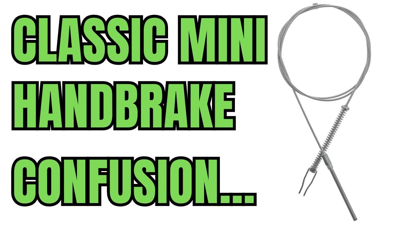 Classic Mini Handbrake Cable Fitting ...classic issues 🤣
