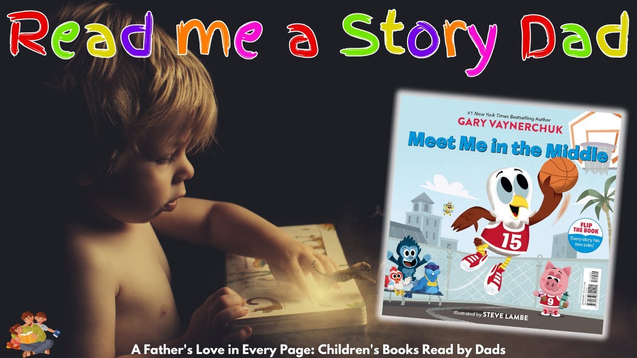 Meet Me in the Middle Part 2 read by Dads