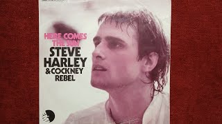 STEVE HARLEY & COCKNEY REBEL / HERE COMES THE SUN  1976