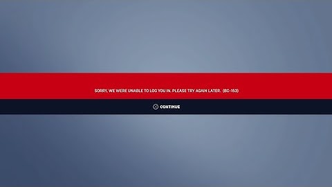 Queue Watch 2 : BC - 153 （Overwatch 2)  Problem solved only for ps xbox