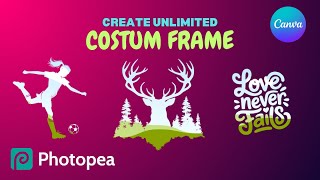 Make UNLIMITED Custom Frames (Tutorial) screenshot 4