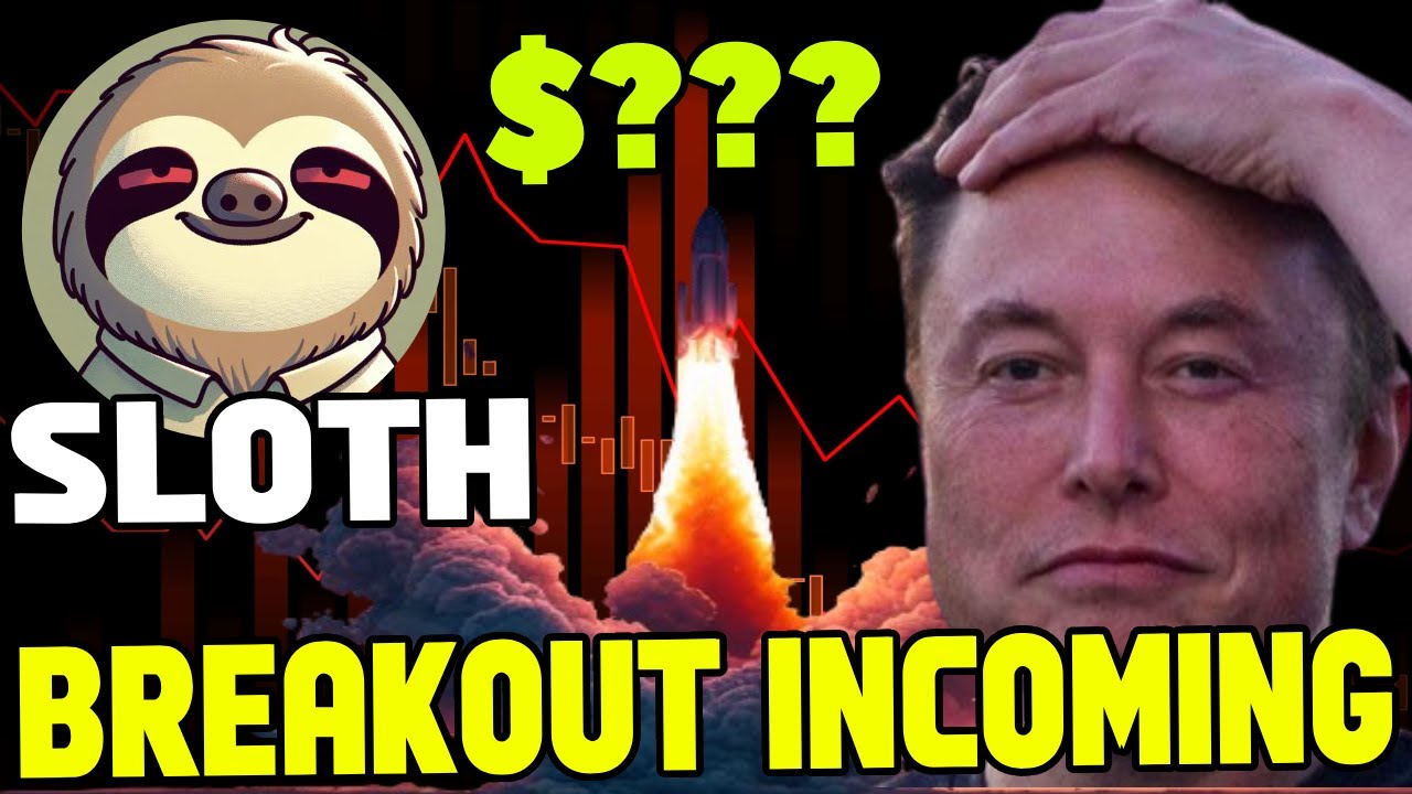 SLOTH BREAKOUT INCOMING!🔥 | SLOTHANA LATEST NEWS & PRICE PREDICTION 2024