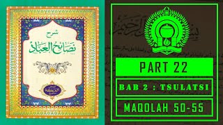 Nashoihul Ibad Part 22 - Chapter 2 Maqolah 51 to 55 [Sundanese accent]