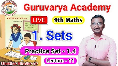 Class 9th Mathematics Live Lecture | 1 sets | practice set 1.4 Lecture 11