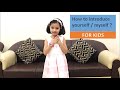 Introduce yourself in english for kids  speech on myself  for kids