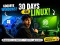 I Replaced Windows With Linux for 30 Days — The Results Shocked Me! Linux vs Windows 2026