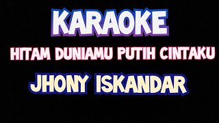 Karaoke Hitam Duniamu Putihnya Cintaku  Original Dangdut Viral Lawas