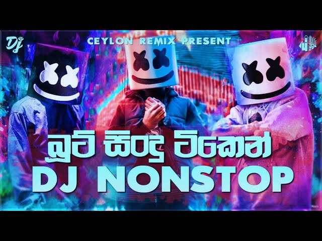 2022 New DJ Nonstop | Boot DJ Nonstop | @CeylonRemixPresent | Best Sinhala Song Remix Collection class=