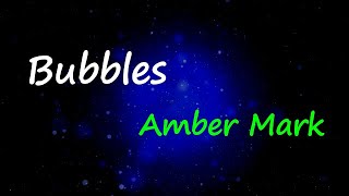 Amber Mark - Bubbles (Lyrics)