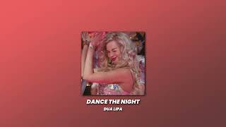 Dua Lipa - Dance The Night Away (slowed and reverb)