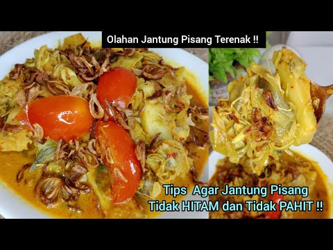 Mengolah Jantung Pisang