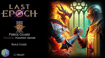 Last Epoch | Forge Guard Manifest Armor Build Guide