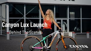 Behind The Scenes  Canyon Lux Launch