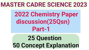 ||Master Cadre Chemistry 2022|| Previous Year questions with Explanation