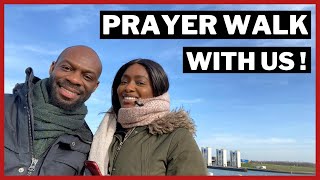 Prayer Walk With Us! | SHOW LOVE, GIVE ATTENTION